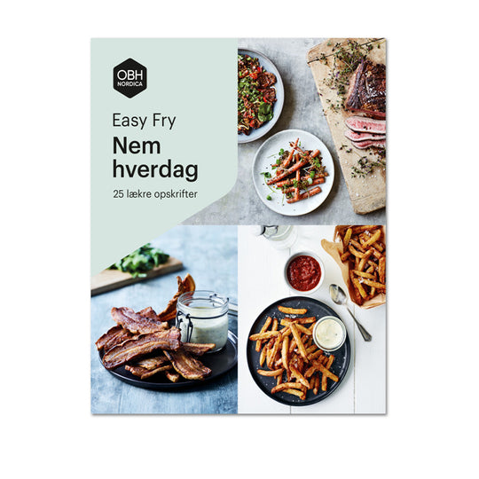OBH Nordica Easy Fry  - nem hverdag opskriftshæfte